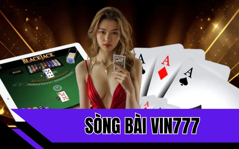 Giới thiệu về sòng bài Vin777