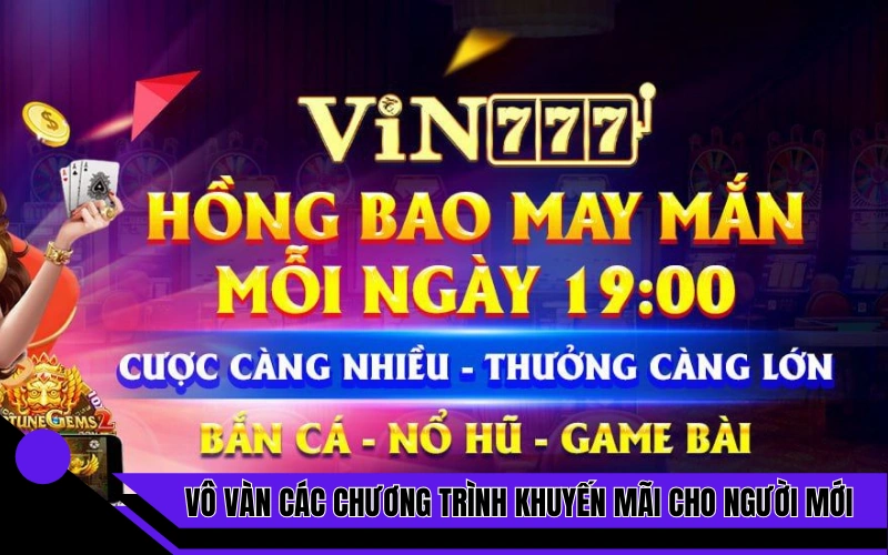 Vô vàn các chương trình khuyến mãi cho người mới